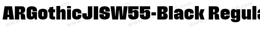 ARGothicJISW55-Black Regular字体转换